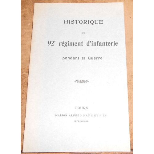 Historique Du 92ème Régiment DInfanterie Pendant La Guerre