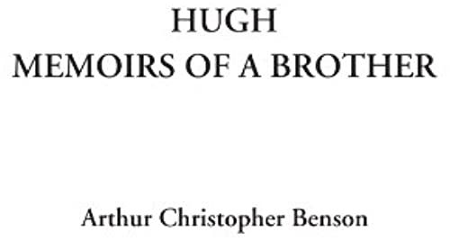 Hugh (Memoirs Of A Brother)