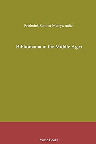 Bibliomania In The Middle Ages