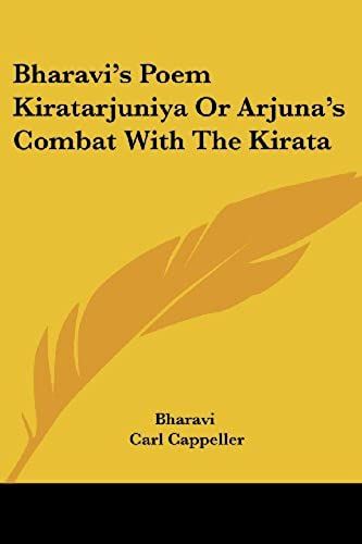 Bharavi's Poem Kiratarjuniya Or Arjuna's Combat With The Kirata