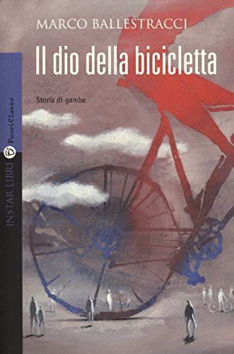 Ballestracci, M: Dio Della Bicicletta