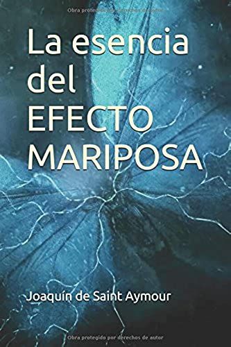 La Esencia Del Efecto Mariposa