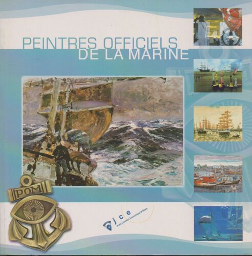 Peintres Officiels De La Marine Rouen 2003