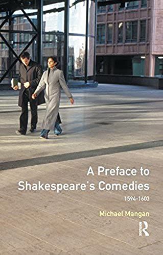 A Preface To Shakespeare's Comedies
