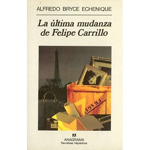 La Ultima Mudanza De Felipe Carrillo