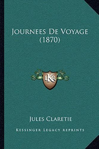 Journees De Voyage (1870)