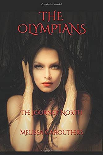 The Olympians: The Journey North