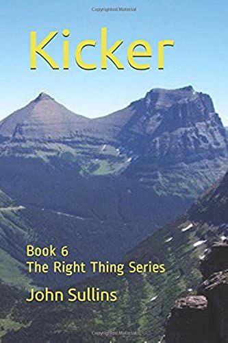 Kicker: Book 6 The Right Thing Series