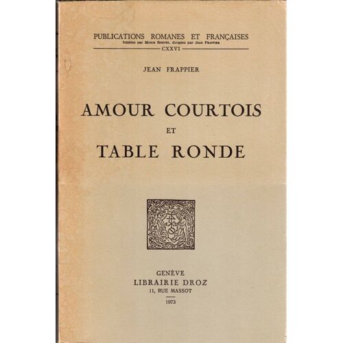 Amour Courtois Et Table Ronde