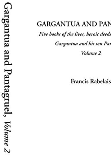 Gargantua And Pantagruel, Volume 2: V. 2