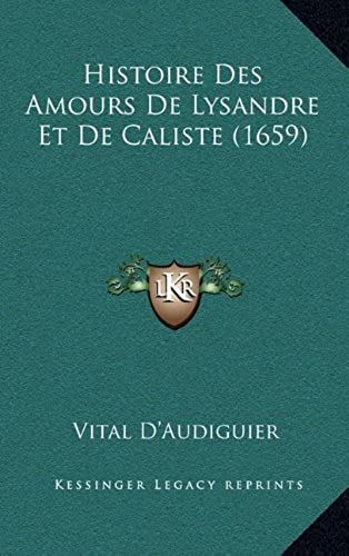Histoire Des Amours De Lysandre Et De Caliste (1659)