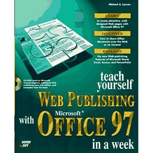 Sams Teach Yourself Web Publishing With Microsoft Office 97 In A Week