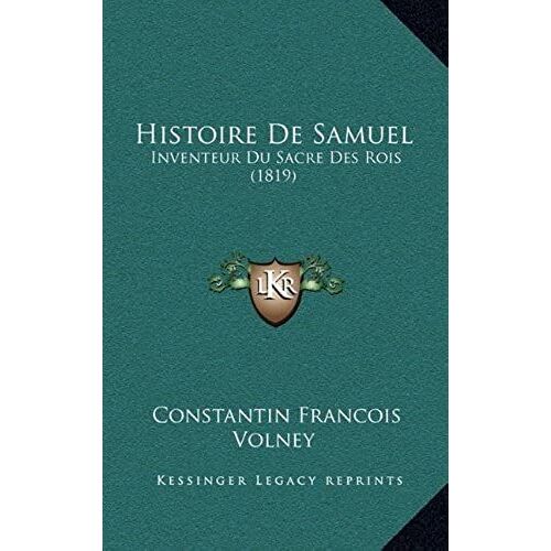 Histoire De Samuel: Inventeur Du Sacre Des Rois (1819)