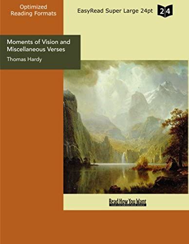 Moments Of Vision And Miscellaneous Verses (Easyread Super Large 24pt Edition)