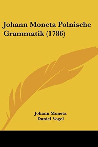 Johann Moneta Polnische Grammatik (1786)