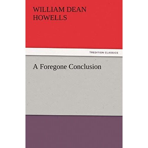 A Foregone Conclusion