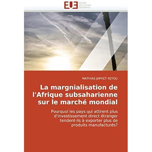 La Margnialisation De L'afrique Subsaharienne Sur Le Marché Mondial