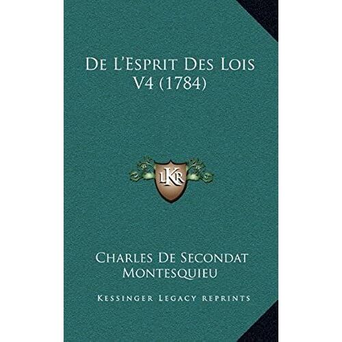 De L'esprit Des Lois V4 (1784)