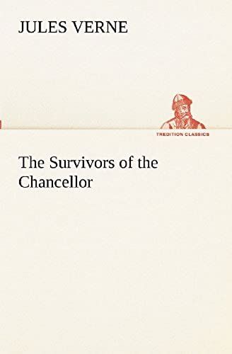 The Survivors Of The Chancellor