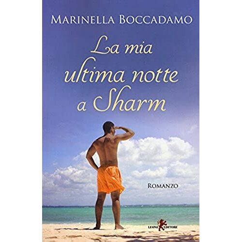 Boccadamo, M: Mia Ultima Notte A Sharm