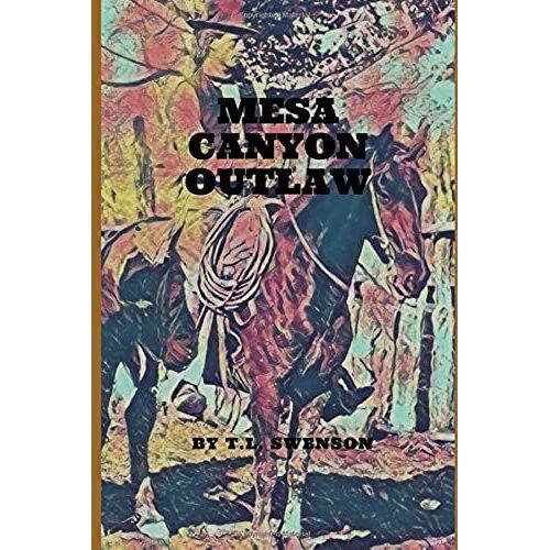 Mesa Canyon Outlaw