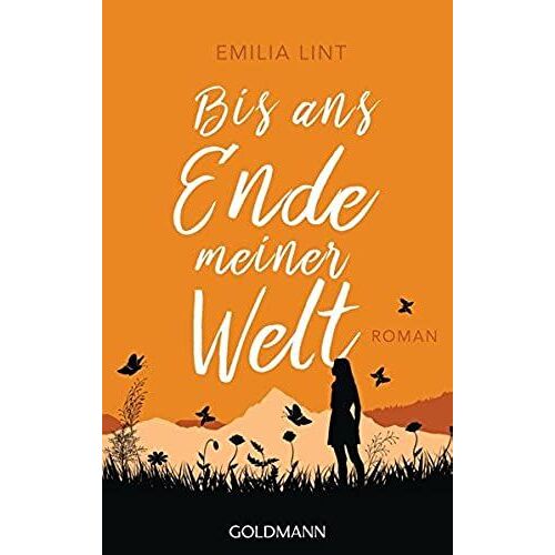 Lint, E: Bis Ans Ende Meiner Welt