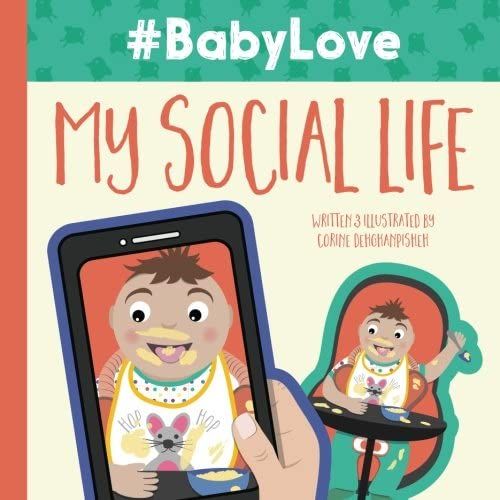 #Babylove: My Social Life: Volume 1