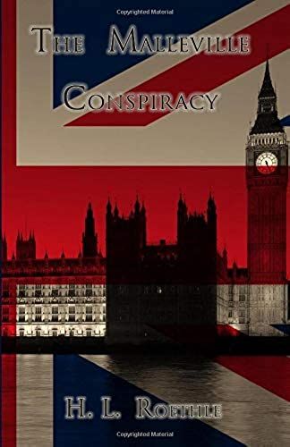 The Malleville Conspiracy