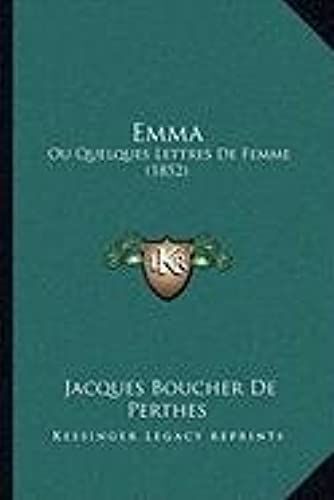 Emma: Ou Quelques Lettres De Femme (1852)