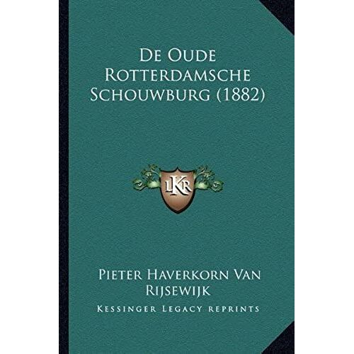 De Oude Rotterdamsche Schouwburg (1882)