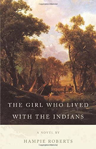 The Girl Who Lived With The Indians
