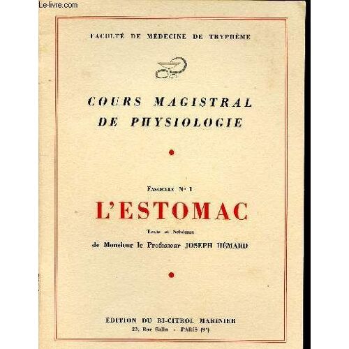 Cours Magistral De Physiologie Fascicule N°1 L Estomac