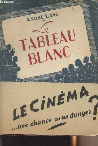 Le Tableau Blanc