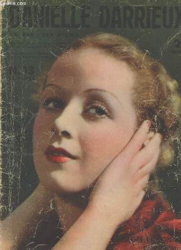 Visages Et Contes Du Cinéma N°13 - Danielle Darrieux, Sa Vie, Ses Films