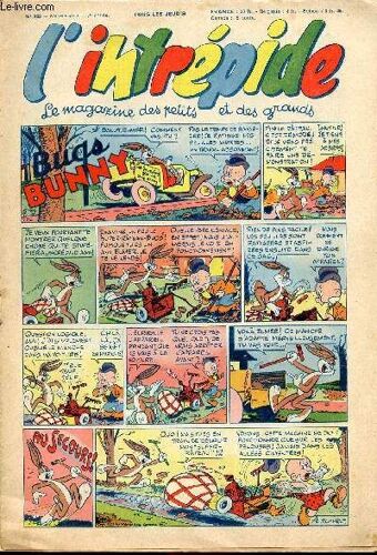 L Intrépide - Nouvelle Série - N° 222 - 28 Janvier 1954 - Bugs Bunny Par Schlessinger Et Studio - Hardi John ! Par Nicolo Et Jeva - Arthur Et Zoé Par Buschmiller - Le Petit Shérif Par Zuffi - Guy L(...)