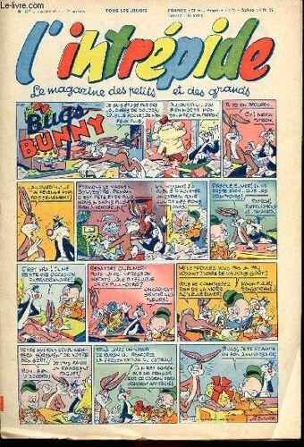 L Intrépide - Nouvelle Série - N° 227 - 4 Mars 1954 - Bugs Bunny Par Schlessinger Et Studio - Hardi John ! Par Nicolo Et Jeva - Arthur Et Zoé Par Buschmiller - Le Petit Shérif Par Zuffi - Guy L(...)