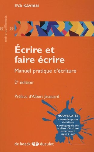 Ecrire Et Faire Écrire - Manuel Pratique D'écriture