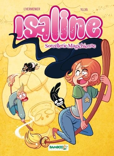 Isaline - Tome 3 - Sorcellerie Magichienne