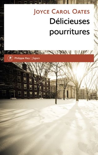 Délicieuses Pourritures