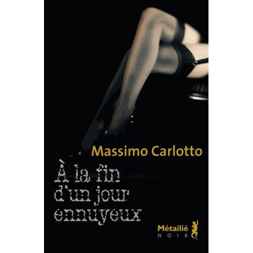 A La Fin D'un Jour Ennuyeux