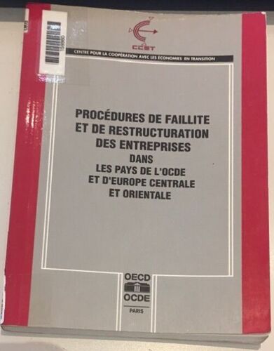 Procédures De Faillite Et De Restructuration Des Entreprises Dans Les Pays De L'ocde Et D'europe