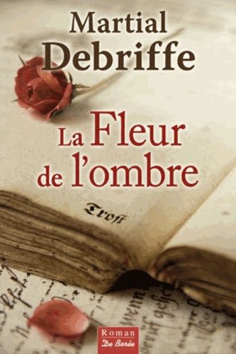La Fleur De L'ombre