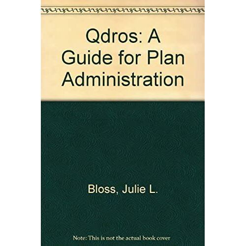 Qdros: A Guide For Plan Administration