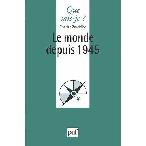 Le Monde Depuis 1945