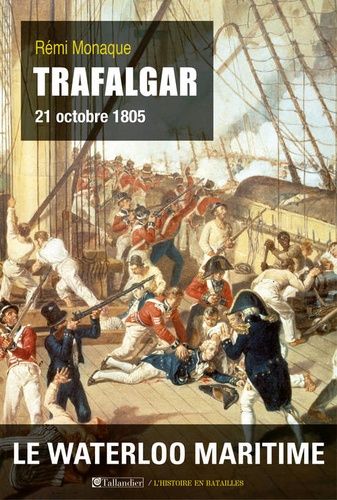 Trafalgar - 21 Octobre 1805