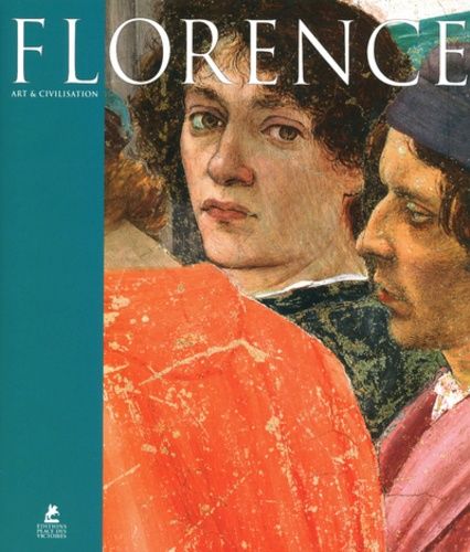 Florence, Art Et Civilisation