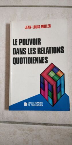 Le Pouvoir Dans Les Relations Quotidiennes