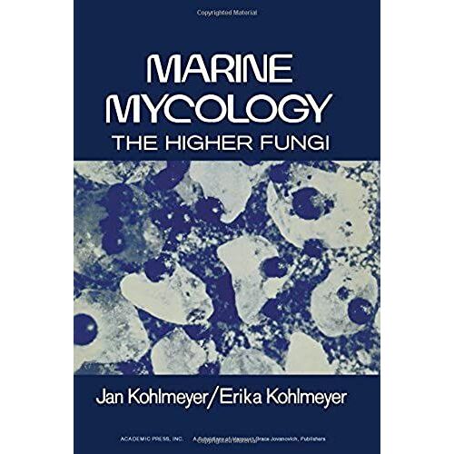 Marine Mycology: The Higher Fungi