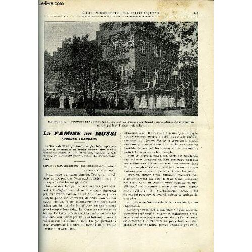 Les Missions Catholiques N° 2047 - La Famine Au Mossi, Au Loango, Exploration De La Louetsé A La Nianga, Une Nouvelle Mission Au Bangwéolo Par Le R.P. Davoust, Au Rio Branco