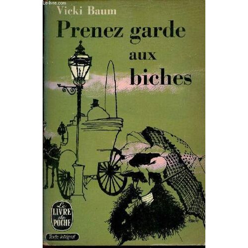 Prenez Garde Aux Biches - Collection Le Livre De Poche N°1082-1083 - Roman.
